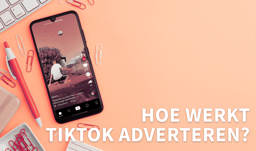 Adverteren Op TikTok In 2022: Waarom Het Echt For You Is! | Start Moovin